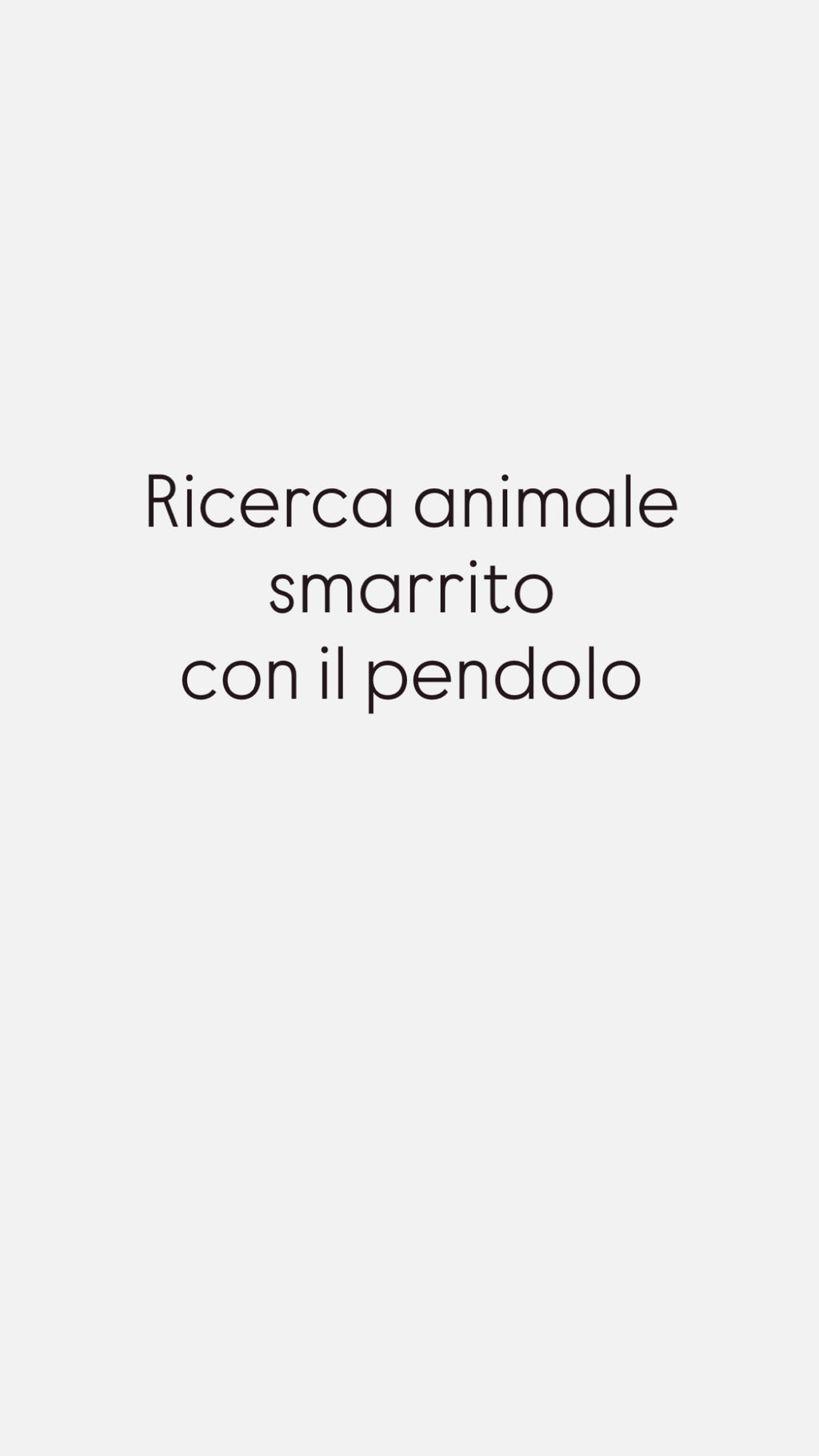 🔍 🐾 Ritrovare un Animale Smarrito – Lettura Energetica con Pendolo